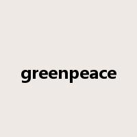 greenpeace是什么意思