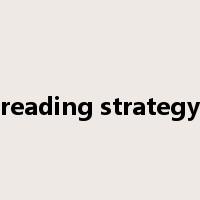 reading strategy是什么意思
