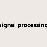 signal processing是什么意思