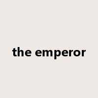 the emperor是什么意思