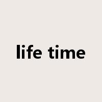 life time是什么意思