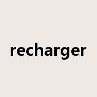 recharger是什么意思