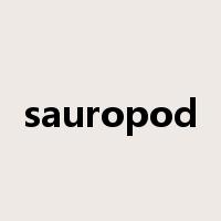 sauropod是什么意思
