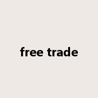 free trade是什么意思