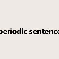 periodic sentence是什么意思