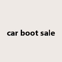 car boot sale是什么意思