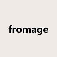 fromage是什么意思