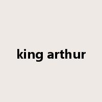 king arthur是什么意思