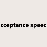 acceptance speech是什么意思