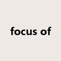 focus of是什么意思
