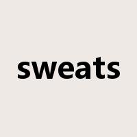 sweats是什么意思