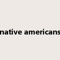 native americans是什么意思