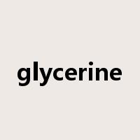 glycerine是什么意思