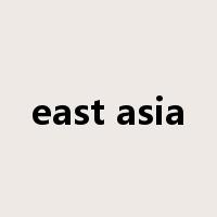 east asia是什么意思