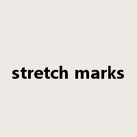 stretch marks是什么意思