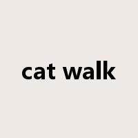 cat walk是什么意思