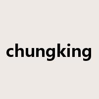 chungking是什么意思