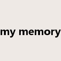 my memory是什么意思