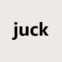 juck是什么意思