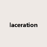 laceration是什么意思