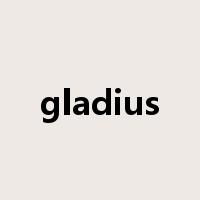 gladius是什么意思