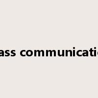 mass communication是什么意思