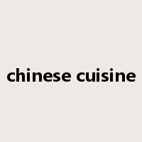 chinese cuisine是什么意思