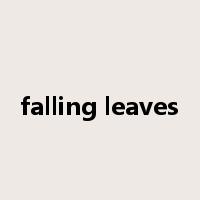 falling leaves是什么意思