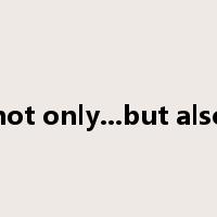 not only...but also是什么意思