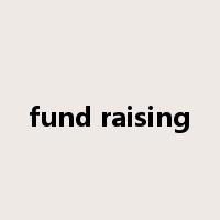 fund raising是什么意思