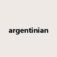 argentinian是什么意思