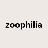 zoophilia是什么意思
