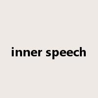 inner speech是什么意思