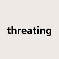 threating是什么意思
