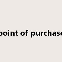 point of purchase是什么意思