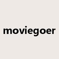 moviegoer是什么意思