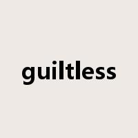 guiltless是什么意思