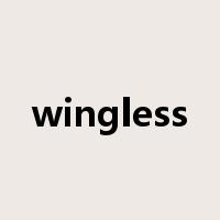 wingless是什么意思