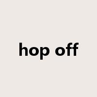 hop off是什么意思
