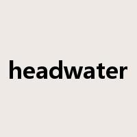 headwater是什么意思