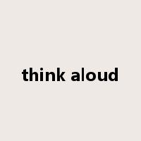 think aloud是什么意思