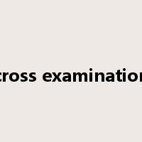 cross examination是什么意思