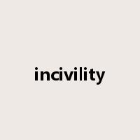 incivility是什么意思