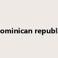 dominican republic是什么意思