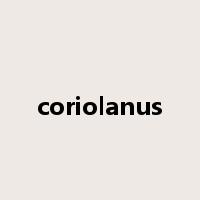 coriolanus是什么意思