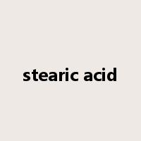 stearic acid是什么意思
