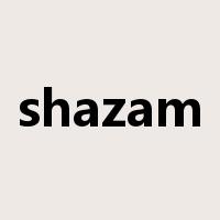 shazam是什么意思