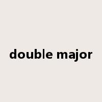 double major是什么意思