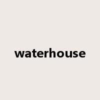 waterhouse是什么意思