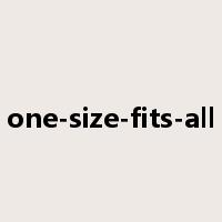 one-size-fits-all是什么意思